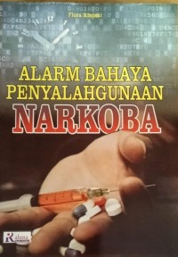 Image of Alarm Bahaya Penyalahgunaan Narkoba