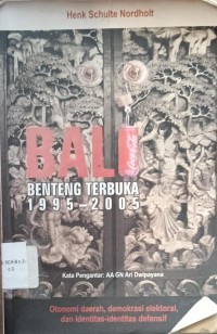 Image of Bali Benteng Terbuka 1995-2005