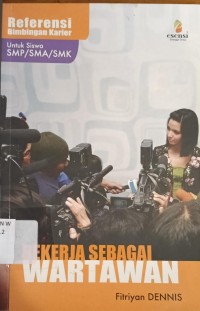 Image of Bekerja Sebagai Wartawan