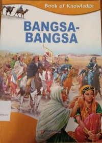 Image of Book of Knowledge: Bangsa-Bangsa