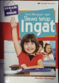Image of Cara Mengajar Agar Siswa Tetap Inget