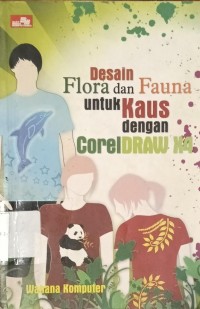 Image of Desain Flora dan Fauna untuk Kaus dengan CorelDraw X4