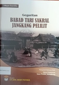 Image of Geguritan Babad Tari Sakral Jangkang Pelilit