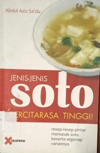 Image of Jenis-Jenis Soto Bercitarasa Tinggi