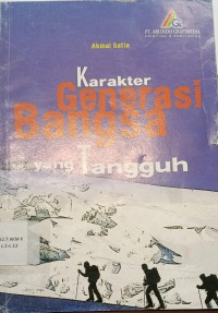 Image of Karakter Generasi Bangsa yang Tangguh