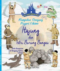 Image of Kumpulan Dongeng Negeri Eskimo (Itajung dan Istri Burung Bangau)
