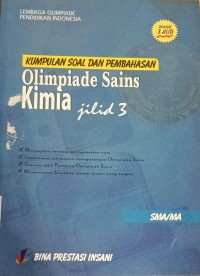 Image of Kumpulan Soal dan Pembahasan Olimpiade Sains Kimia Jilid 3
