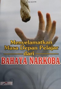 Image of Menyelamatkan Masa Depan Pelajar Dari Bahaya Narkoba