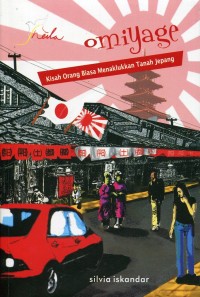 Image of Omiyage (Kisah Orang Biasa Menaklukkan Tanah Jepang)