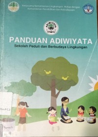 Image of Panduan Adiwiyata Sekolah Peduli dan Berbudaya Lingkungan