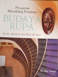 Image of Pengantar Metodologi Penelitian Budaya Rupa
