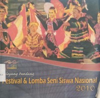 Image of Selayang Pandang Festival & Lomba Seni siswa Nasional 2010
