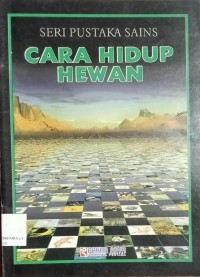 Image of Seri Pustaka Sains Cara Hidup Hewan