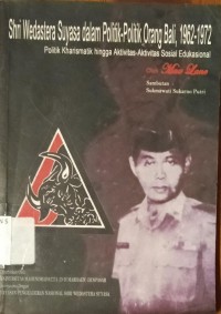 Image of Shri Wedastera Suyasa dalam Politik-Politik Orang Bali