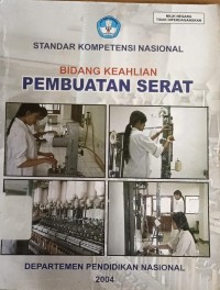 Image of Standar Kompetensi Nasional Bidang Keahlian pembuatan serat