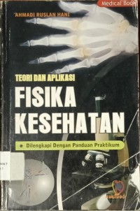 Image of Teori dan Aplikasi Fisika Kesehatan