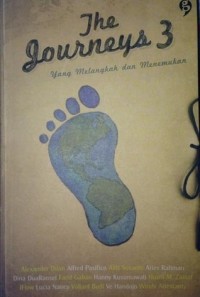 Image of The Journeys 3: Yang Melangkah dan Menemukan