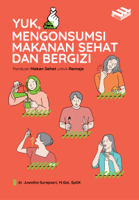 Image of Yuk, Mengkonsumsi Makanan Sehat dan Bergizi